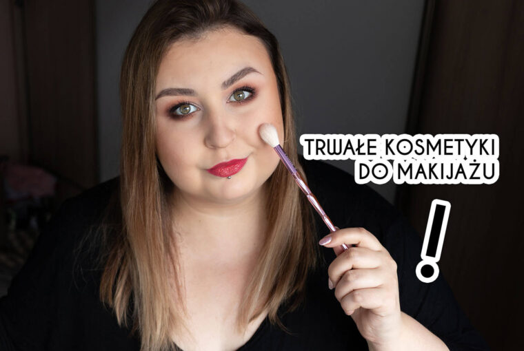 trwałe kosmetyki do makijażu